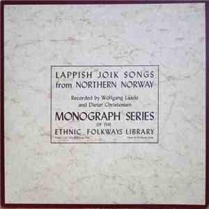Various Recorded By Wolfgang Laade and Dieter Christensen - Lappish Joik Songs From Northern Norway