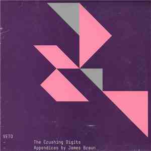 VETO  - The Crushing Digits Appendices By James Braun