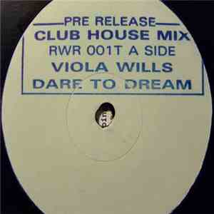 Viola Wills - Dare To Dream (Club House Mix)