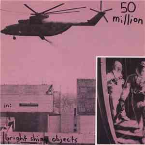 50 Million, The Noisettes - Bright Shiny Objects