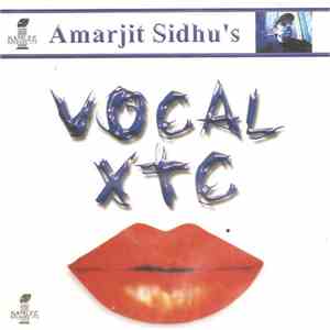 Amarjit Sidhu - Vocal XTC