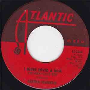 Aretha Franklin - I Never Loved A Man (The Way I Love You)