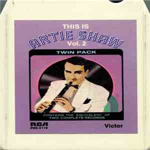 Artie Shaw - This Is Artie Shaw Vol. 2