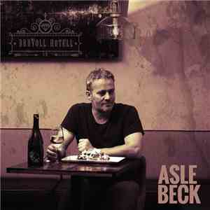Asle Beck - Bruvoll Hotell