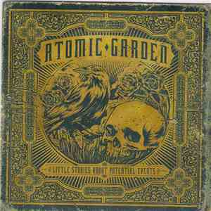Atomic Garden - Little Stories About Potential Events