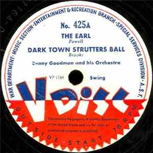 Benny Goodman And His Orchestra / Tommy Dorsey And His Orchestra - The Earl / Dark Town Strutters Ball / Swanee River / Dipsy Doodle