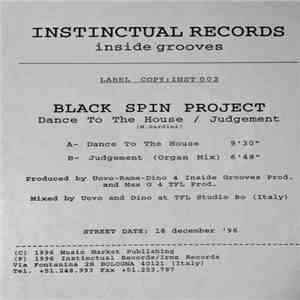 Black Spin Project - Dance To The House