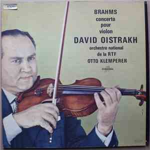 Brahms - David Oïstrakh, Otto Klemperer, Orchestre National De L'ORTF - Concerto pour Violon