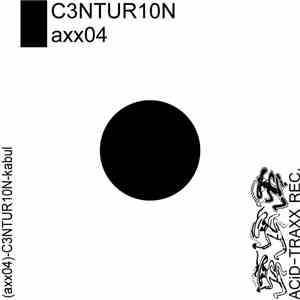 C3NTUR10N - Kabul