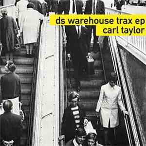 Carl Taylor - DS Warehouse Trax