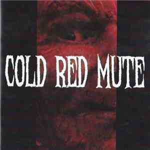 Cold Red Mute - Cold Red Mute