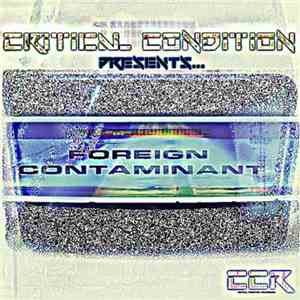 Critical Condition - Foreign Contaminant (Mixed Version)