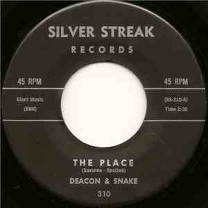Deacon & Snake / The Scarfs  - The Place