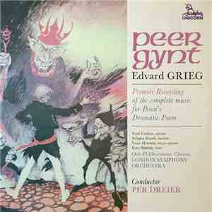 Edvard Grieg, London Symphony Orchestra, Per Dreier - Peer Gynt