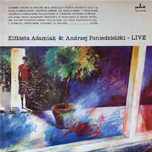 Elżbieta Adamiak, Andrzej Poniedzielski - Elżbieta Adamiak & Andrzej Poniedzielski - Live