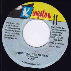 Funky - From You See My Gun