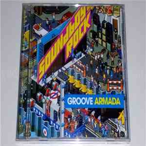 Groove Armada - Soundboy Rock