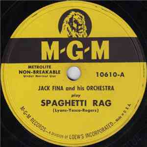 Jack Fina And His Orchestra - Spaghetti Rag / Shangri-La