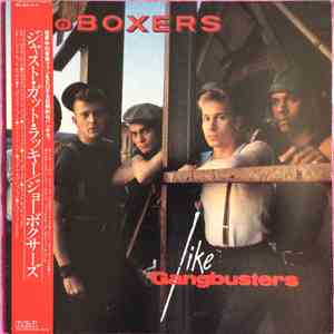 JoBoxers - Like Gangbusters