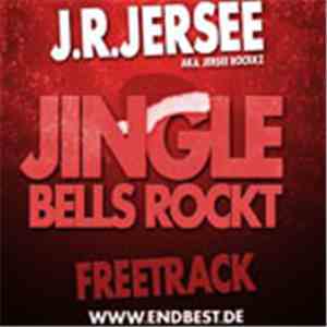 J.R.Jersee - Jingle Bells Rockt