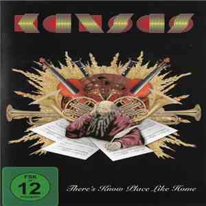 Kansas  - There's Know Place Like Home