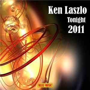 Ken Laszlo - Tonight 2011