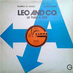 Leo And Co. - Le Tube A Leo / Hot Dog
