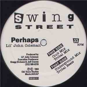 Lil' John Coleman - Perhaps