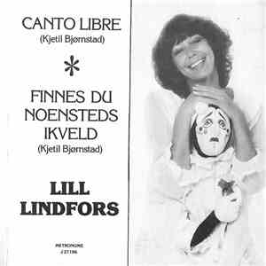 Lill Lindfors - Canto Libre / Finnes Du Noensteds Ikveld