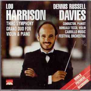 Lou Harrison - Dennis Russell Davies, Romuald Tecco, Cabrillo Music Festival Orchestra - Third Symphony • Grand Duo For Violin & Piano
