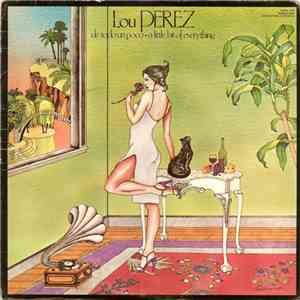 Lou Perez - De Todo Un Poco (A Little Bit Of Everything)