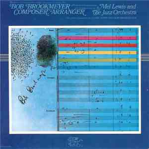 Mel Lewis And The Jazz Orchestra - Bob Brookmeyer - Composer & Arranger