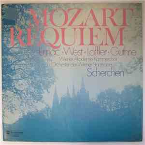 Mozart, Jurinac, West, Löffler, Guthrie, Orchester Der Wiener Staatsoper, Wiener Akademie Kammerchor, Scherchen - Requiem