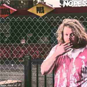 Nopes - Never Heard Of It