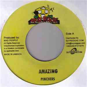 Pinchers / Bounty Killer - Amazing / The Message (Done Talk)
