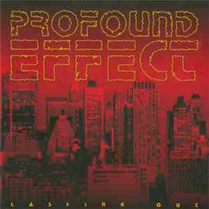Profound Effect - Lashing Out