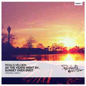 Roald Velden - As The Years Went By / Sunset Over Emst