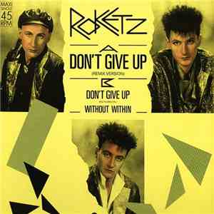 Rocketz - Don't Give Up