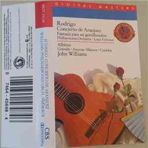 Rodrigo, John Williams , Philharmonia Orchestra, Louis Frémaux - Concierto De Aranjuez / Fantasía Para Un Gentilhombre