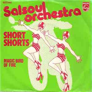 Salsoul Orchestra - Short Shorts / Magic Bird Of Fire