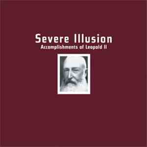 Severe Illusion - Accomplishments Of Leopold II