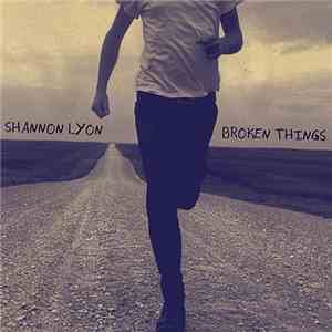 Shannon Lyon - Broken Things