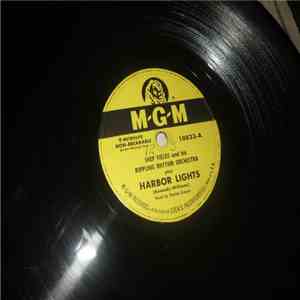 Shep Fields And His Rippling Rhythm - Harbor Lights / I'm Forever Blowing Bubbles