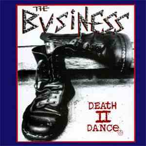The Business - Death II Dance