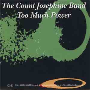 The Count Josephine Band - Too Much Power