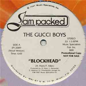 The Gucci Boys - Blockhead