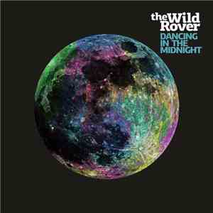 The Wild Rover - Dancing In The Midnight