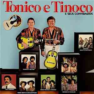 Tonico & Tinoco - 38 Anos - Tonico E Tinoco E Seus Convidados