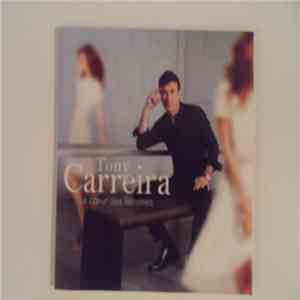 Tony Carreira - Le Coeur Des Femmes