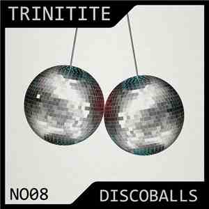 Trinitite - Discoballs